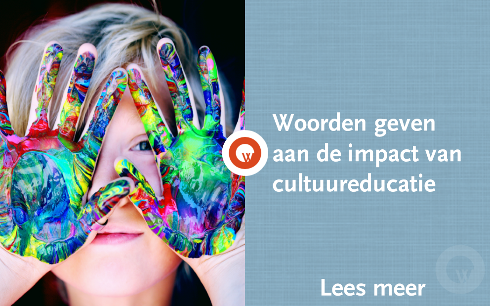 Woorden geven aan de grote impact van cultuureducatie